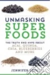 Unmasking Superfoods libro str