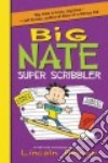 Big Nate Super Scribbler libro str