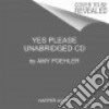 Yes Please (CD Audiobook) libro str