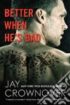 Better When He's Bad libro str