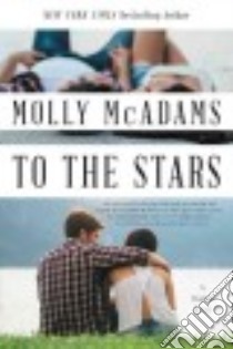 To the Stars libro in lingua di McAdams Molly