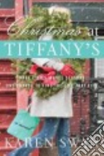 Christmas at Tiffany's libro in lingua di Swan Karen