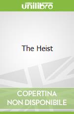 The Heist