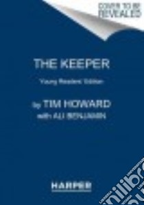 The Keeper libro in lingua di Howard Tim, Benjamin Ali (CON)