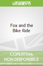 Fox and the Bike Ride