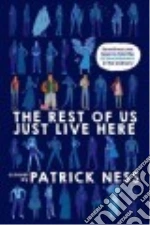 The Rest of Us Just Live Here libro str