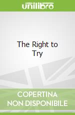 The Right to Try