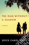 The Man Without a Shadow libro str