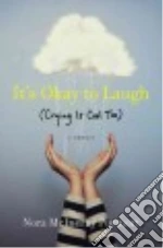 It's Okay to Laugh