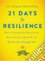 21 Days to Resilience