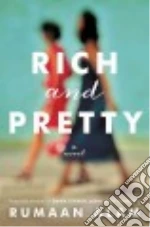 Rich and Pretty