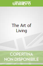 The Art of Living