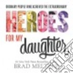 Heroes for My Daughter