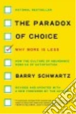 The Paradox of Choice