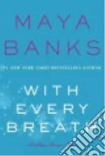 With Every Breath