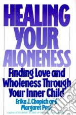 Healing Your Aloneness
