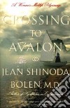 Crossing to Avalon libro str