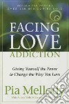 Facing Love Addiction libro str