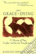 The Grace in Dying