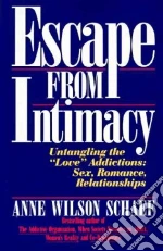 Escape from Intimacy