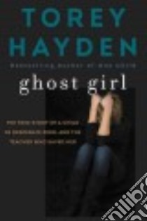 Ghost Girl libro in lingua di Hayden Torey