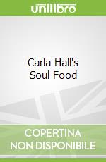 Carla Hall's Soul Food libro str
