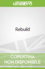 Rebuild
