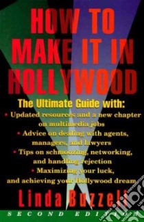 How to Make It in Hollywood libro in lingua di Buzzell Linda