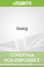 Going