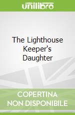 The Lighthouse Keeper's Daughter libro str