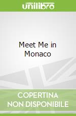 Meet Me in Monaco libro str