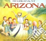 My Great-Aunt Arizona