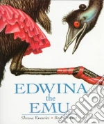 Edwina the Emu