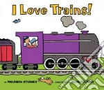 I Love Trains!