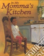 In My Momma's Kitchen