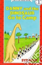 Danny and the Dinosaur Go to Camp