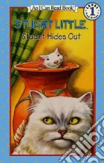 Stuart Hides Out