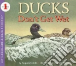 Ducks Don't Get Wet
