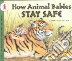 How Animal Babies Stay Safe