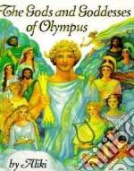 The Gods and Goddesses of Olympus
