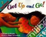 Get Up and Go!