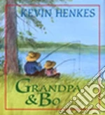 Grandpa & Bo
