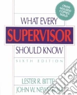 What Every Supervisor Should Know