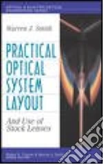 Practical Optical System Layout