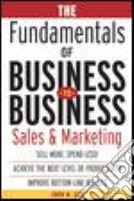 The Fundamentals of Business-To-Business