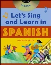 Let's Sing and Learn in Spanish libro str