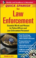 Quick Spanish for Law Enforcement