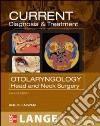 Current Diagnosis & Treatment in Otolaryngology libro str