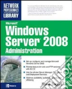 Microsoft Windows Server 2008 Administration