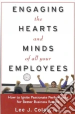 Engaging the Hearts and Minds of All Your Employees